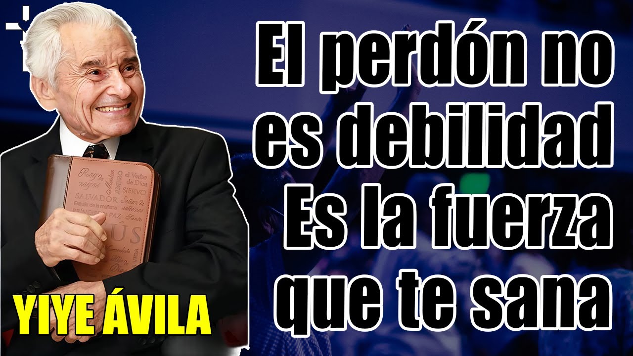 Yiye Avila - Perdona, o Te Perderás a Ti Mismo
