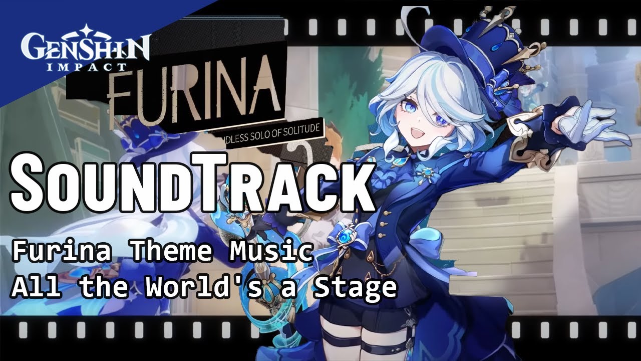 Furina Theme Music  - All the World's a Stage (KemQuy Remix) | Genshin Impact