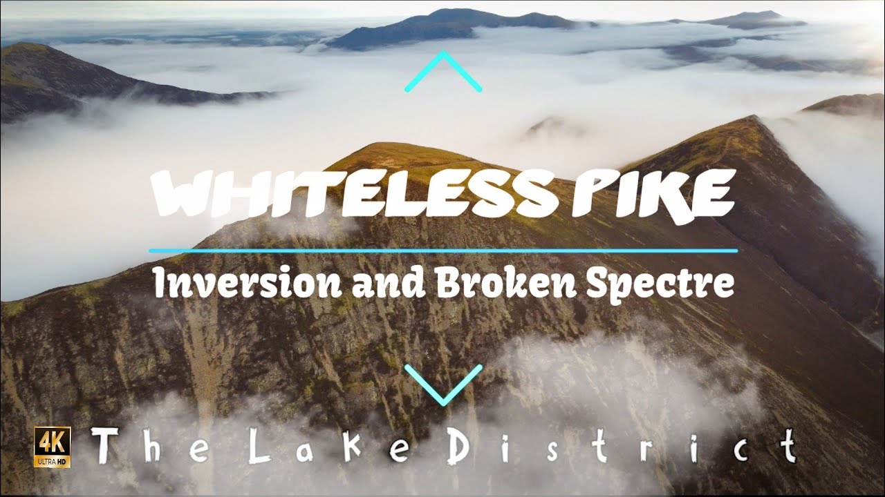 The MOST AMAZING Inversion on Whiteless Pike & Wandope/ HIKING in the LAKE DISTRICT/Broken Spectre