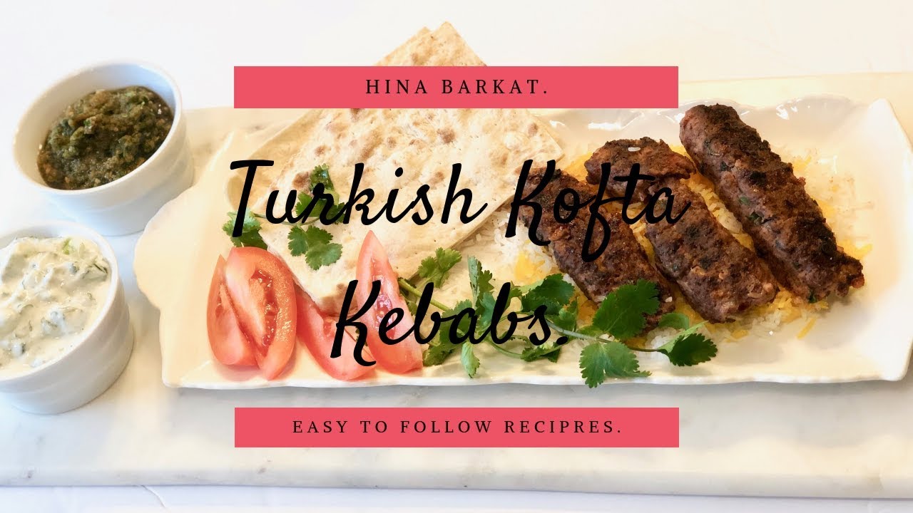 Turkish Kofta Kebab | Middle Eastern Style Kabab | Hina Barkat