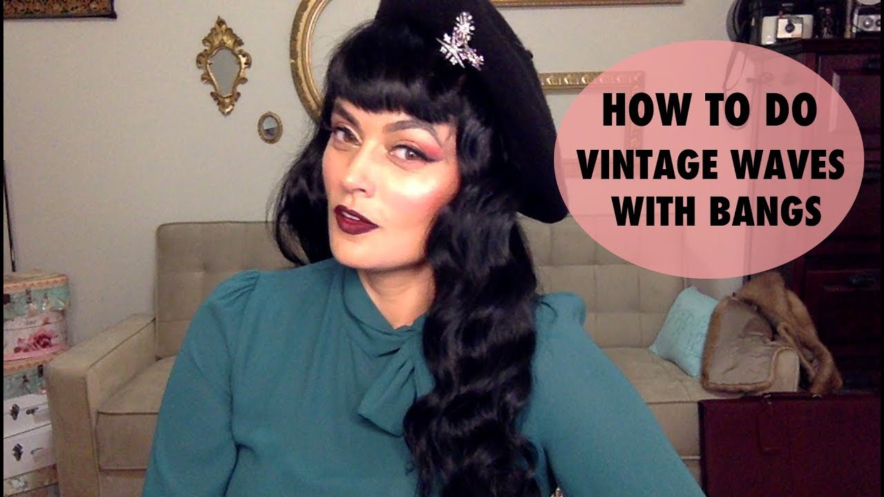 How To Create Vintage Waves with a Curling Iron and Bettie Bangs