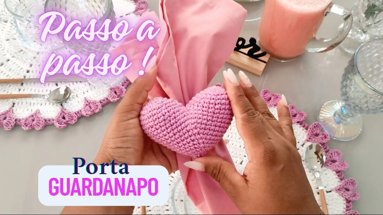 Porta guardanapo coração em crochê amigurume - Passo a passo completo  Encante na mesa posta!
