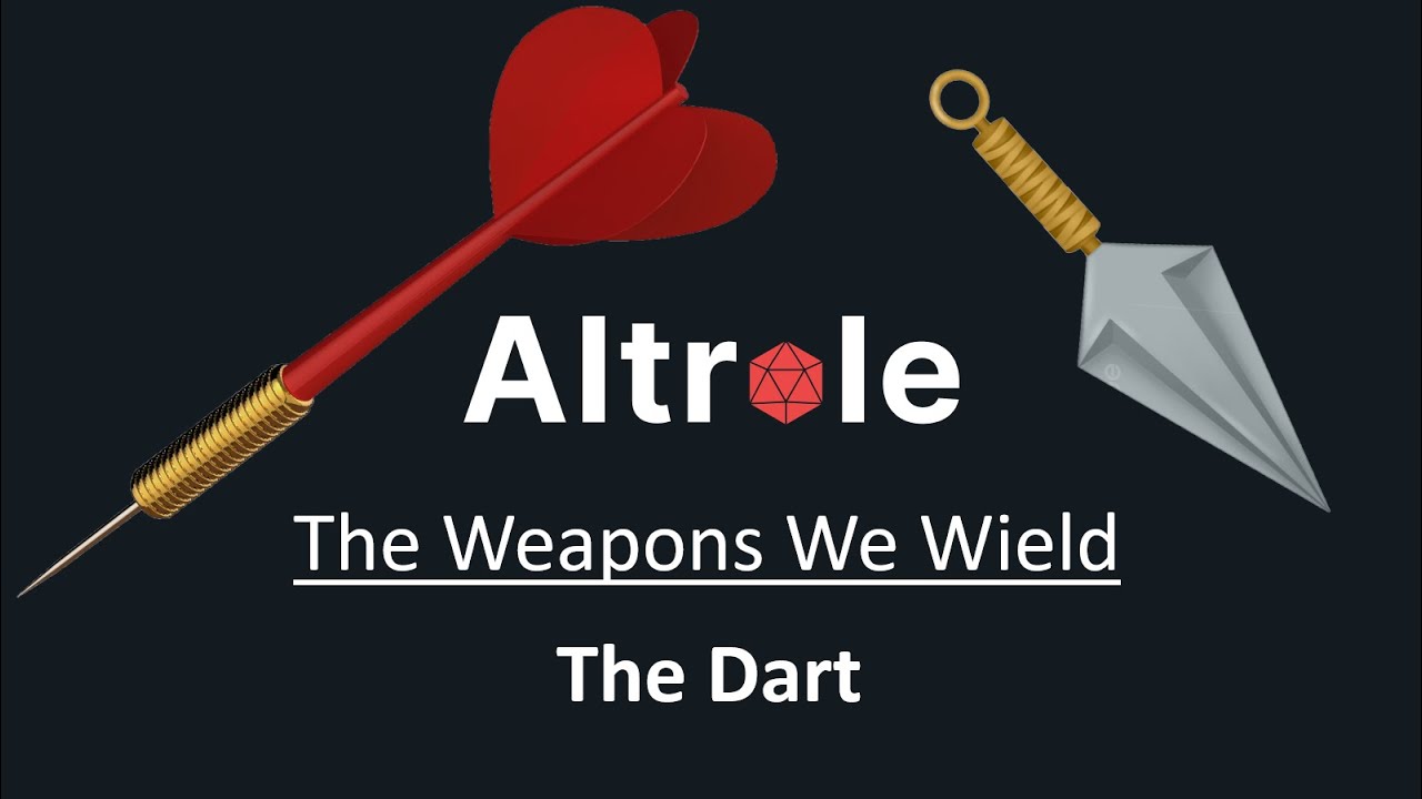 The Dart - The Weapons We Wield in D&D