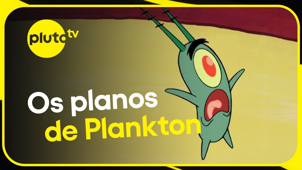 As trapalhadas de Plankton | Bob Esponja | Pluto TV