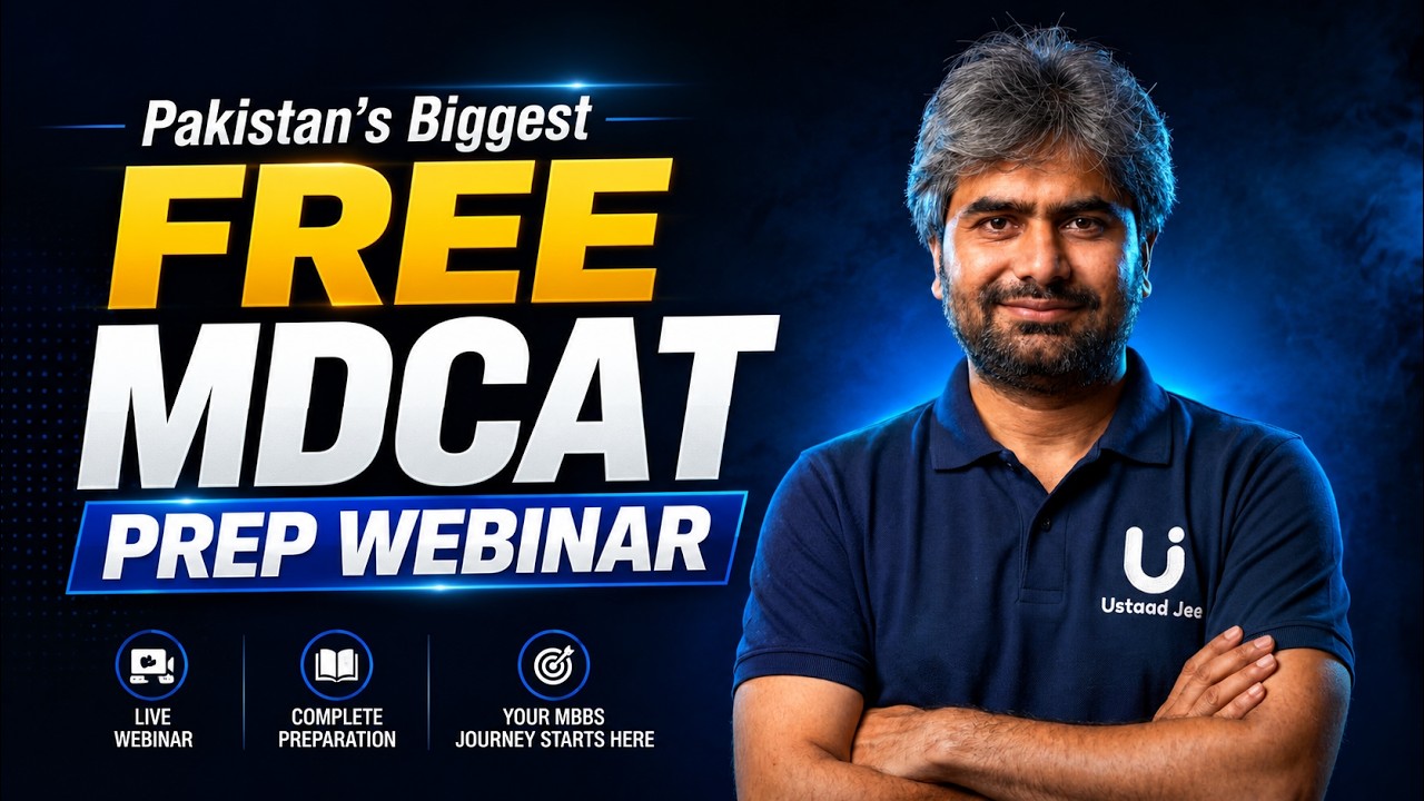 Pakistan&rsquo;s Biggest FREE MDCAT Prep Webinar