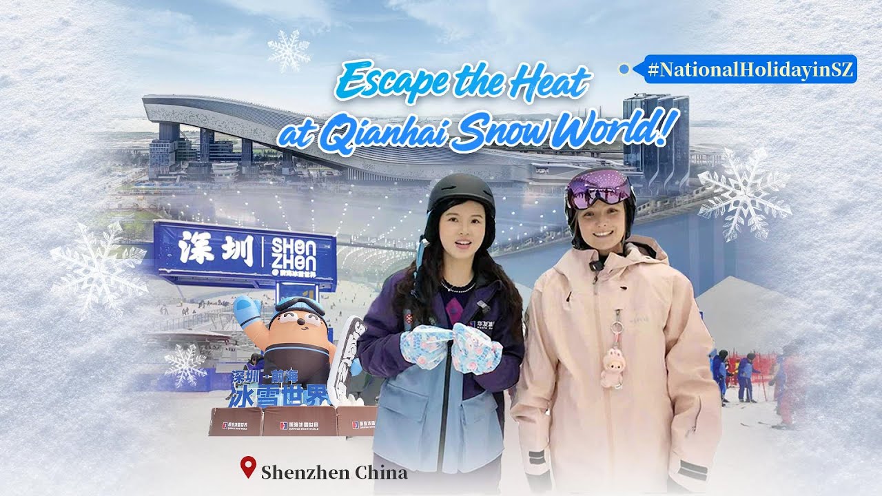 Escape the Heat at Qianhai Snow World!