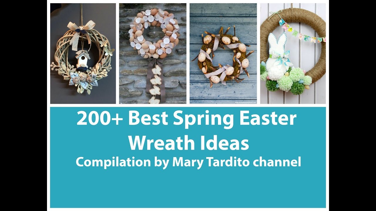 200+ Best Wreath Ideas Compilation for Spring Season - Easter Decor - Spring Decorating Ideas