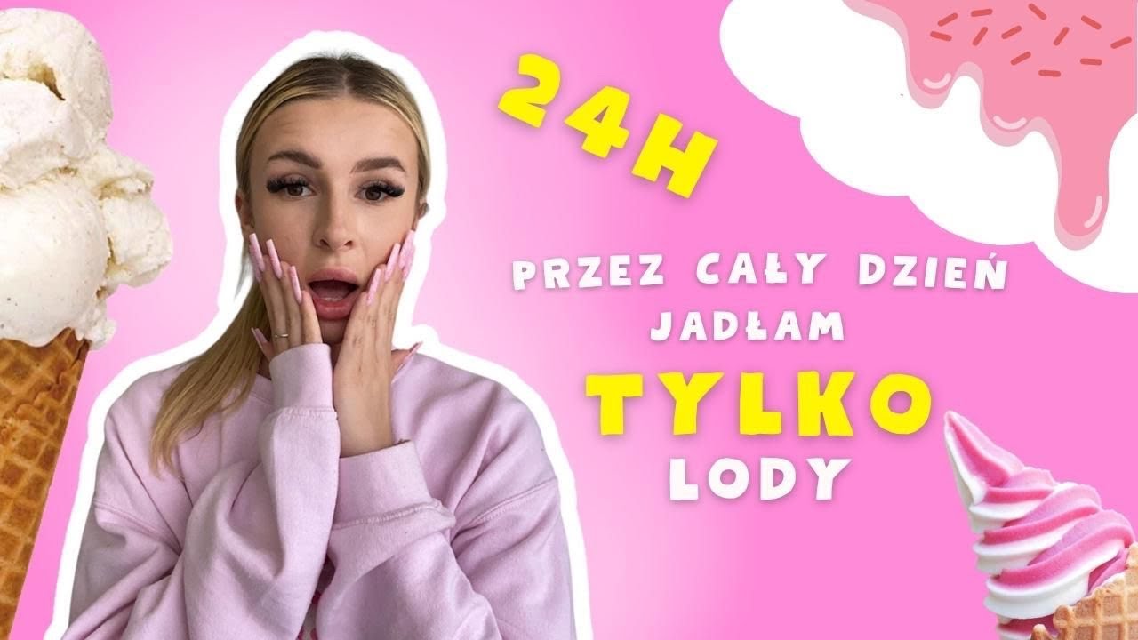 24H JEM TYLKO LODY!