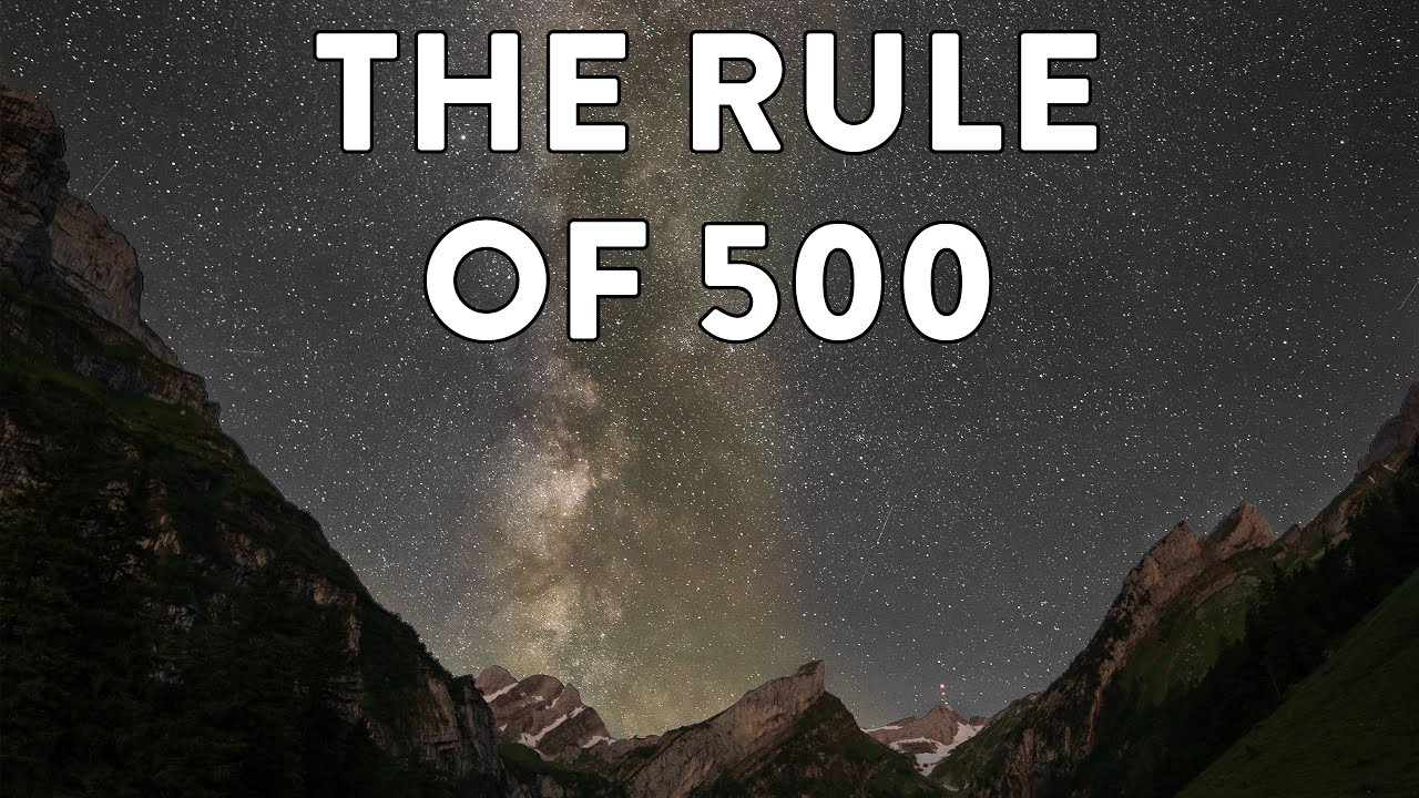 Rule of 500 Tutorial (Setting the Perfect Astrophotography Exposure Time!)
