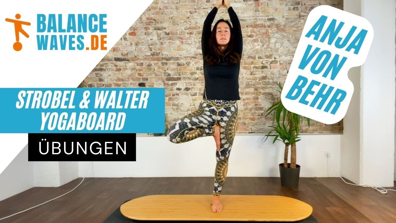 Strobel & Walter Yogaboard // 8 &Uuml;bungen by Anja von Behr