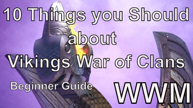 10 things you should know about Vikings War of Clans. Beginner guide