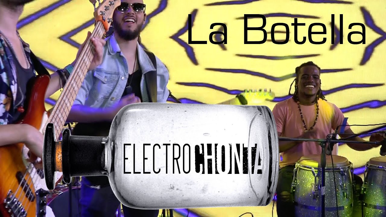 LA BOTELLA LIVE- ELECTROCHONTA OFICIAL💥
