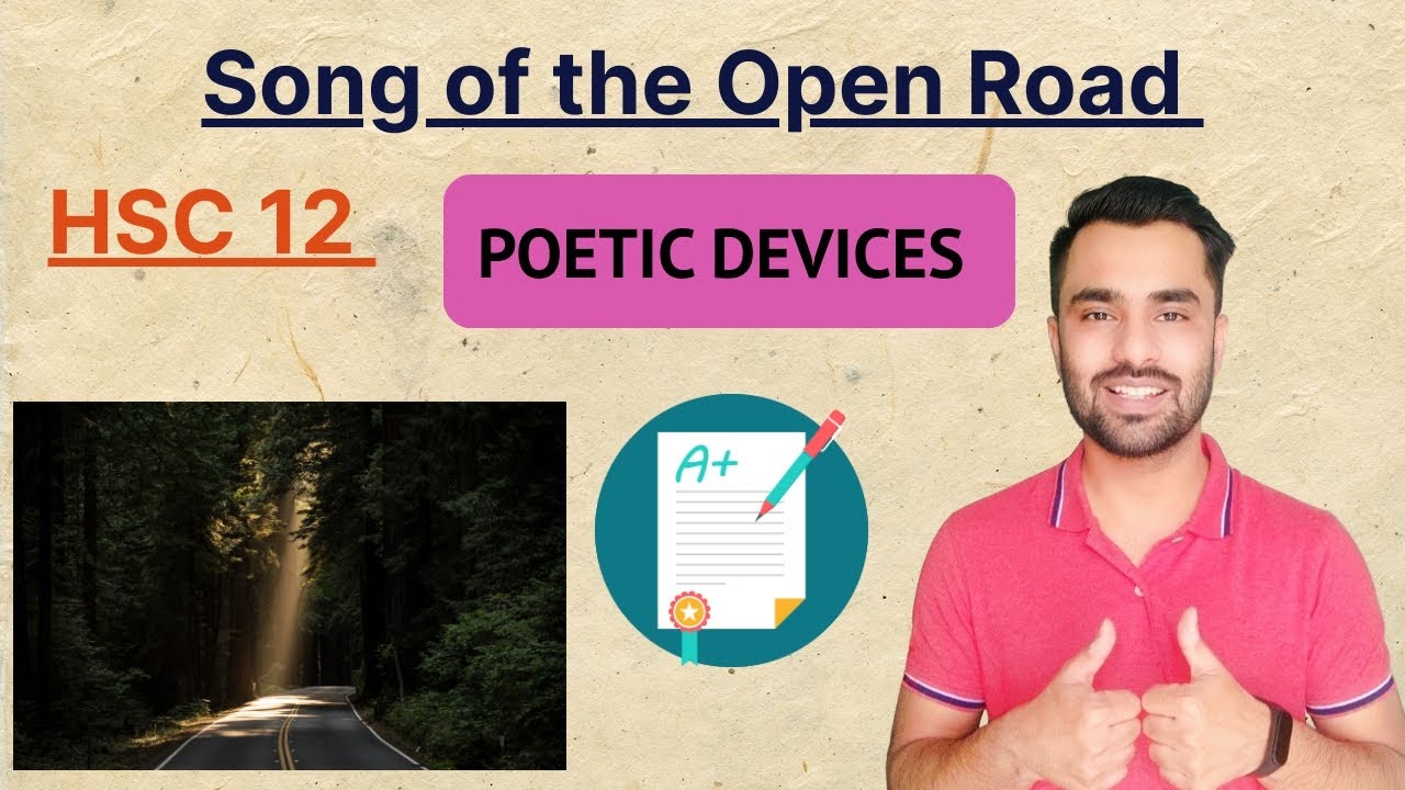 Song of the Open Road - Poetic Devices // HSC 12 // Boards 2023