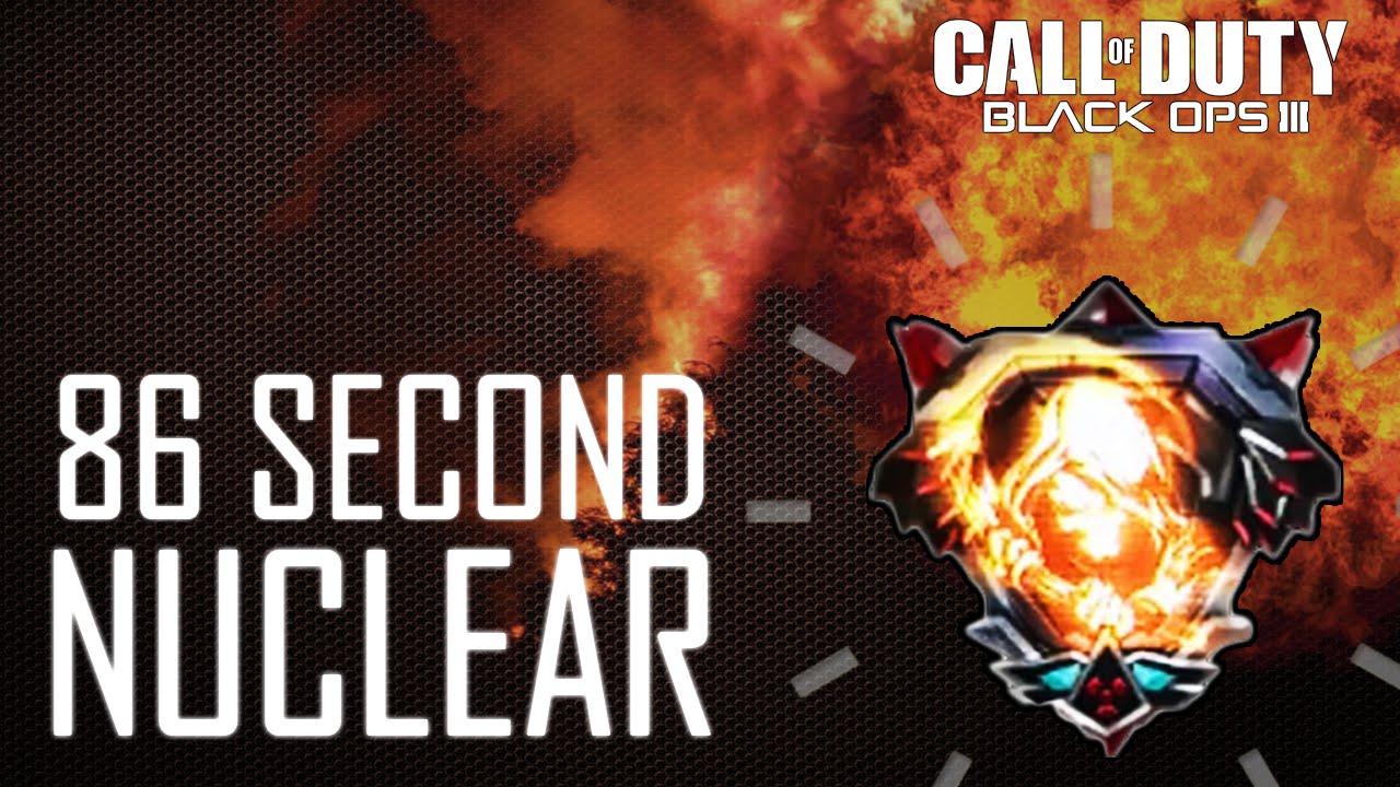Black Ops 3 - Fastest Nuclear on PC? - 86 Seconds From First Kill.