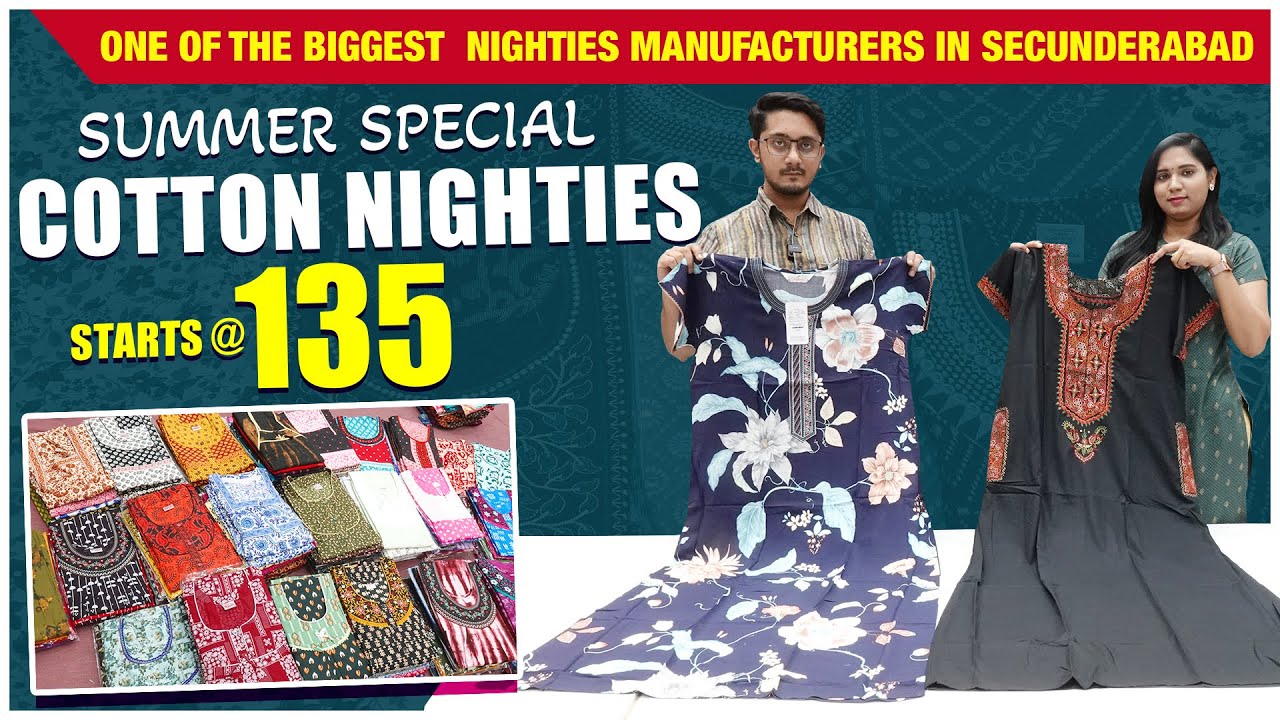 One Of The Biggest Nighties Manufacturers In Secunderabad | Summer Cotton Nighties Starts at Rs135