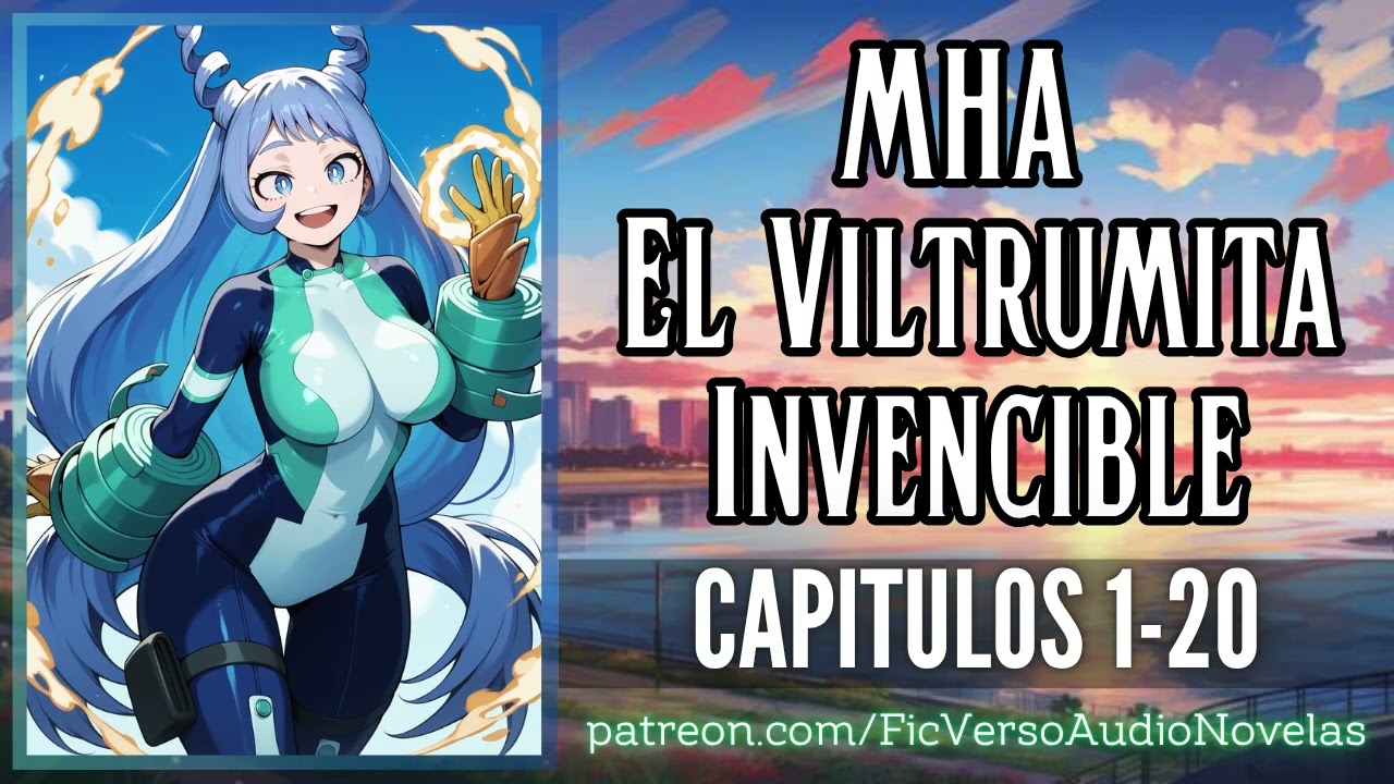 MHA El Viltrumita Invencible | Capitulos 1-20