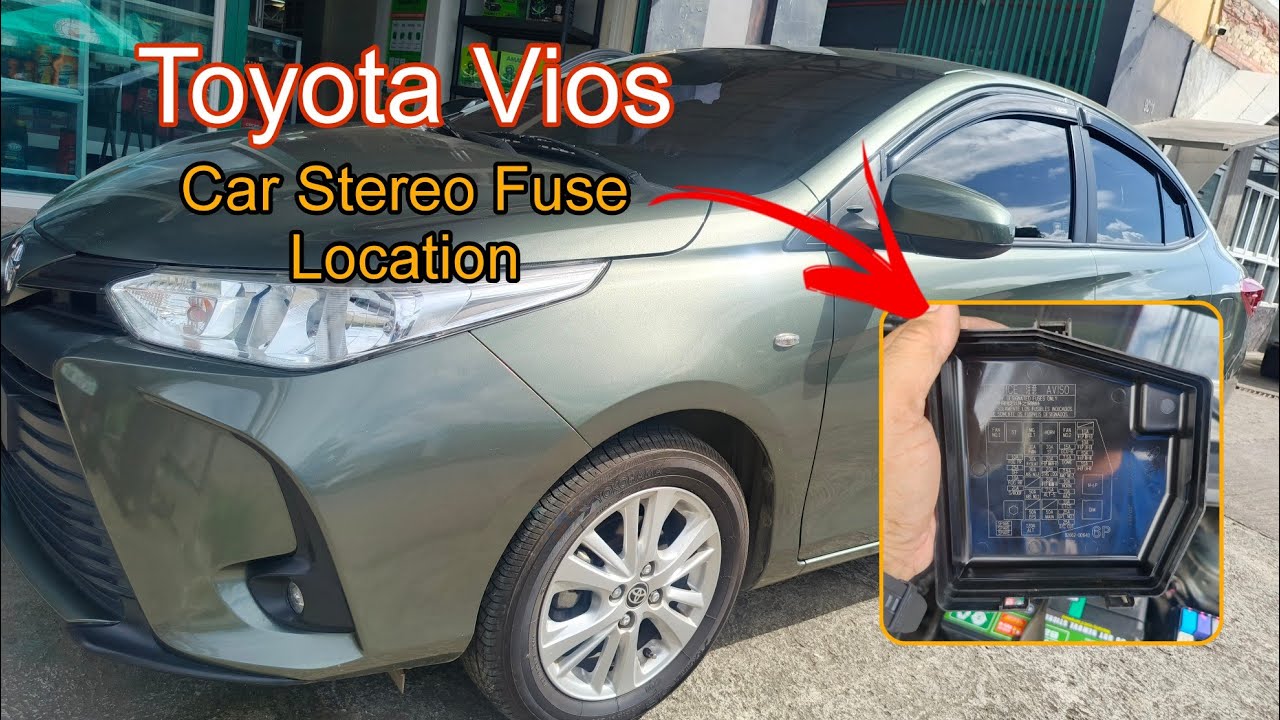 Toyota Vios | Car Stereo Fuse Location