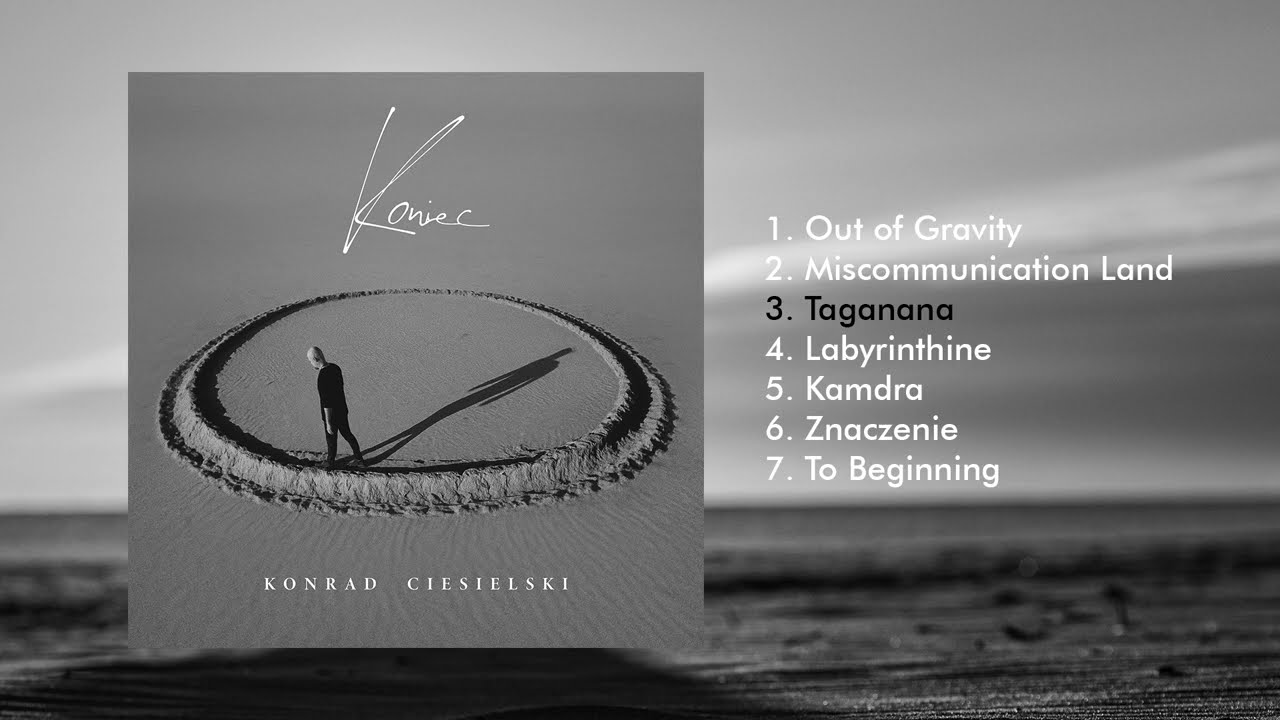 Konrad Ciesielski - Koniec (Full Album)