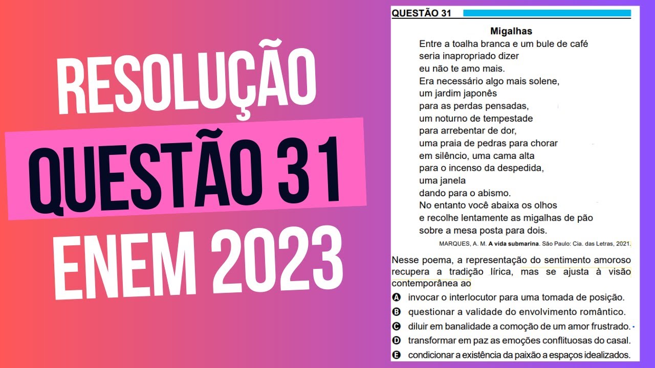 Resolu&ccedil;&atilde;o quest&atilde;o 31 (PROVA AZUL) | Linguagens ENEM 2023