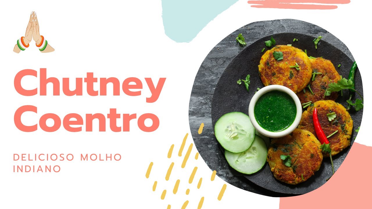 Como fazer molho (chutney) de coentro