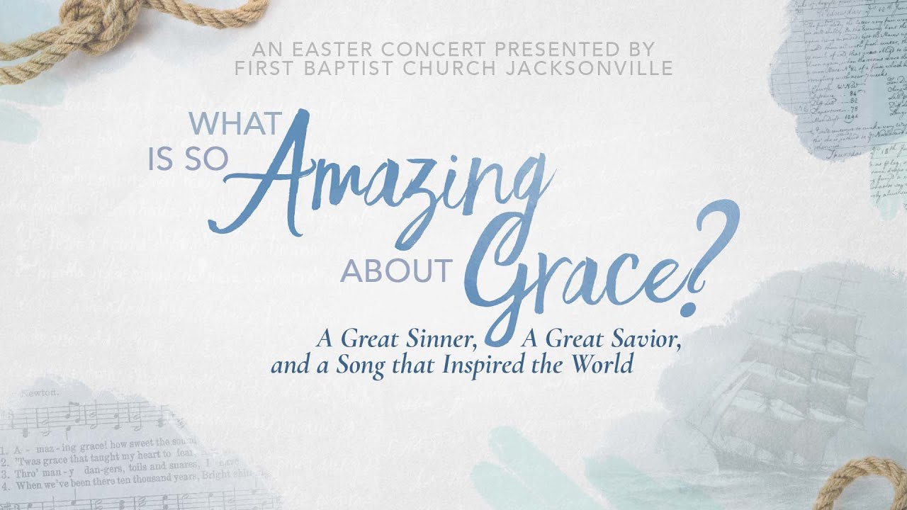 What is so Amazing about Grace? - Easter Concert 2023