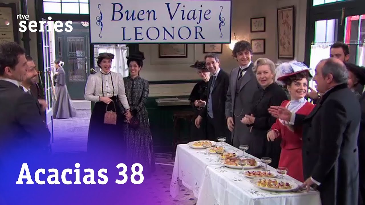 Acacias 38: La sorpresa para despedir a Leonor #Acacias740 | RTVE Series