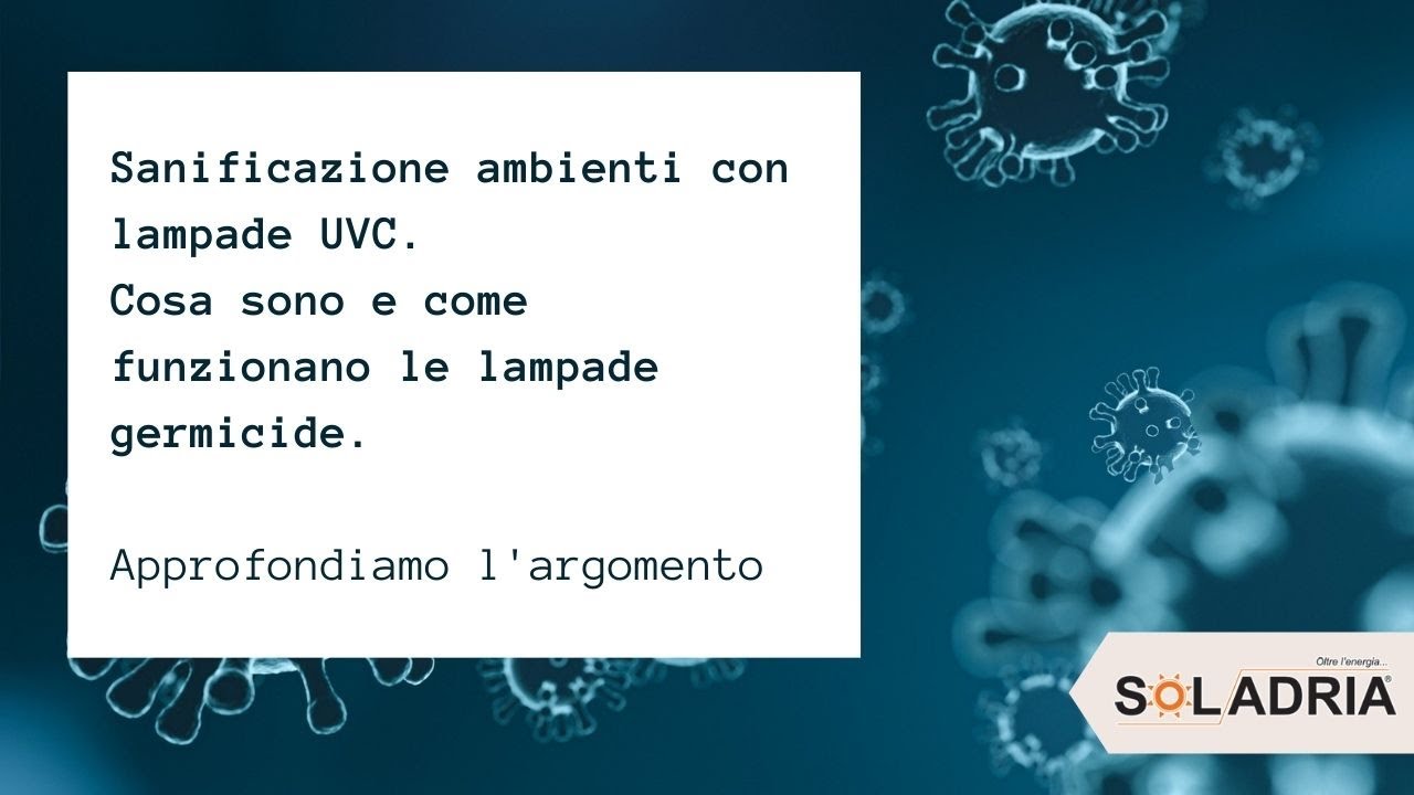 Sanificazione ambienti con lampade UVC: come funzionano