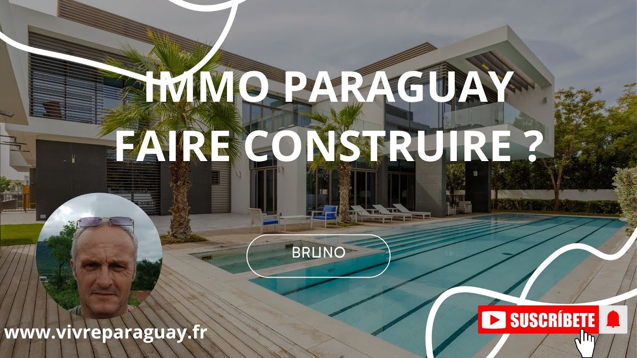 Construire au PARAGUAY