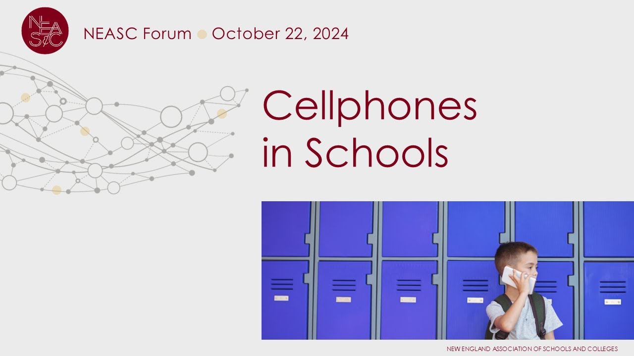 Cellphones in Schools | #NEASCforum