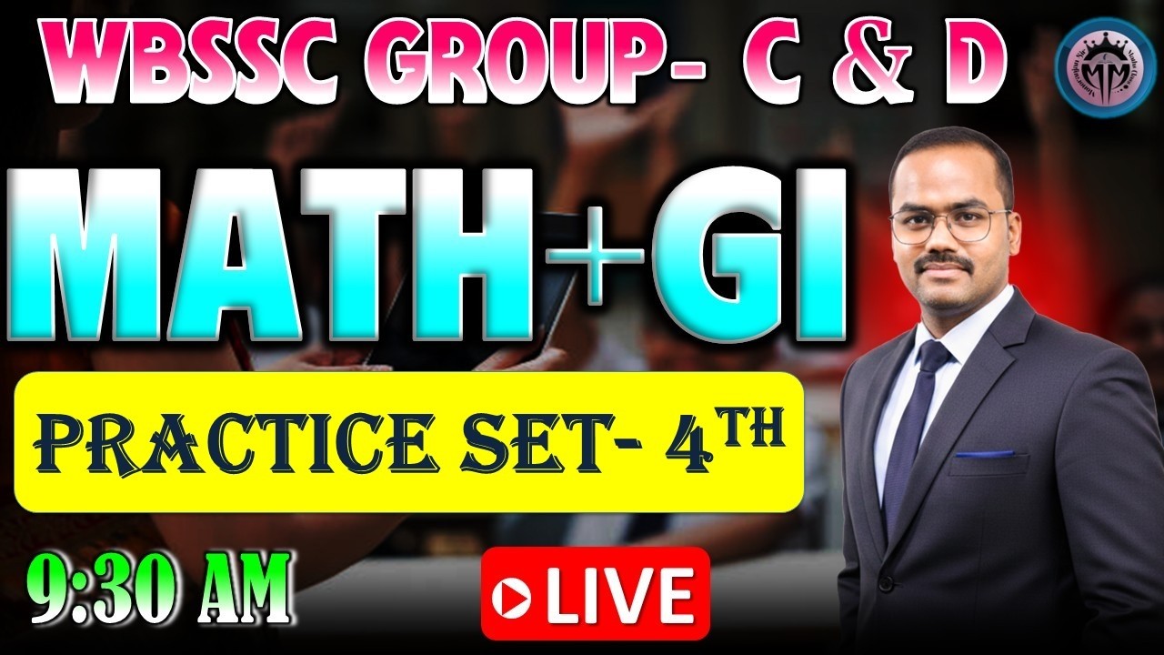 WBSSC Group-C and D  Math+GI Practice Set - 4 || WBSSC Group-C || By Monoranjan Sir