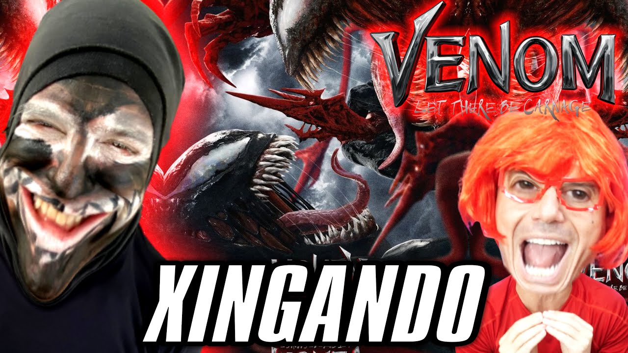 XINGANDO Venom Tempo de Carnificina  #Venom2 - Irmãos Piologo Filmes