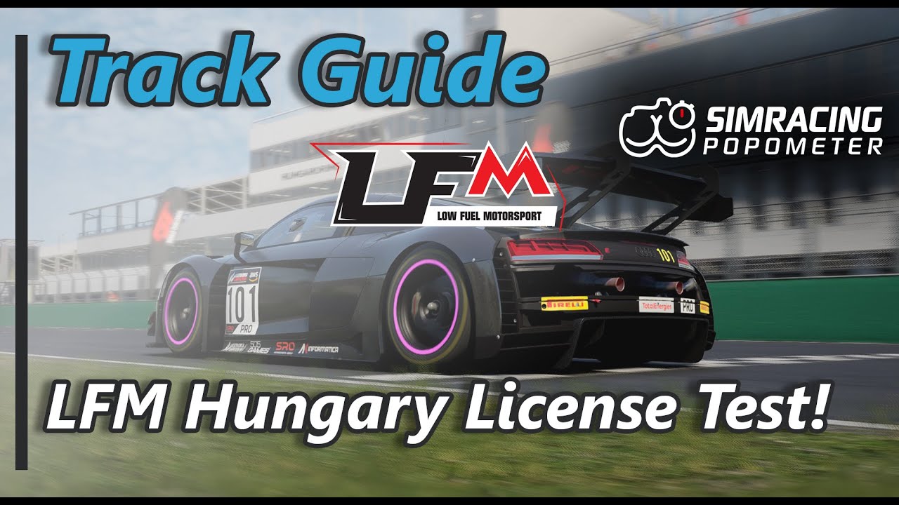 Руководство по лицензированию LFM S9 - Венгрия Будапешт - Assetto Corsa Competizione