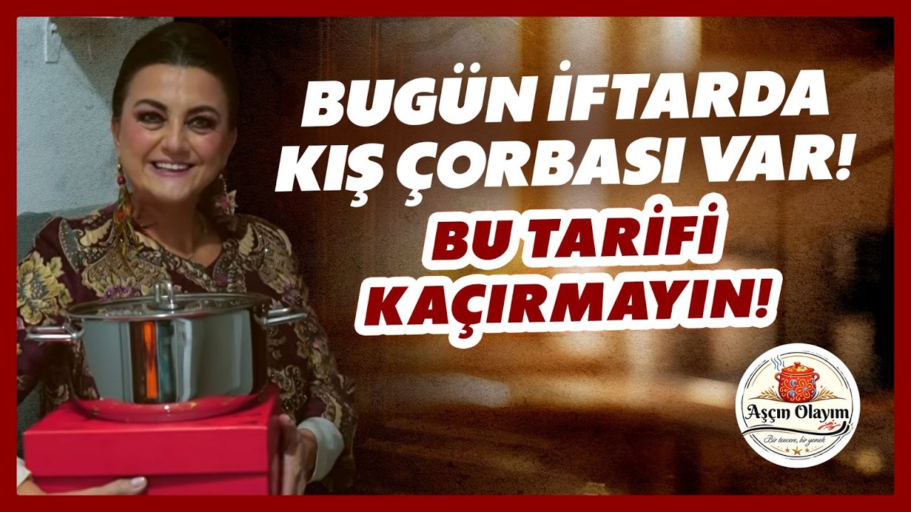 RAMAZAN SOFRANIZ İÇİN ŞİFALI ÇORBA TARİFİ! Elif Korkmazel'den Hem Pratik, Hem Leziz Çorba!