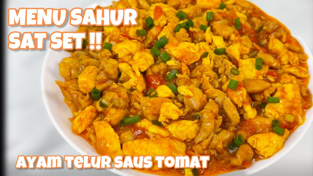 DIPUJI SUAMI BERKALI KALI KARENA MASAK INI BUAT SAHUR !! AYAM TELUR SAUS TOMAT