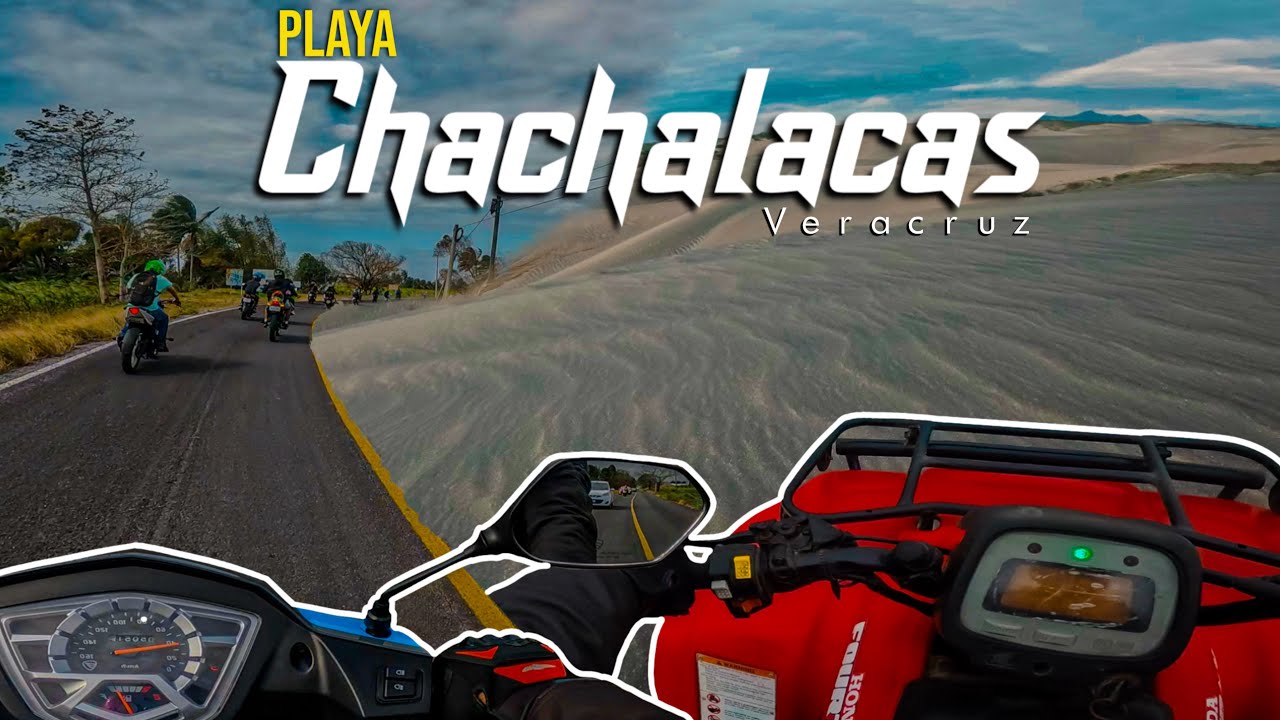DE RUTA a la PLAYA de CHACHALACAS 🏍️ | AVENTURA EXTREMA por las DUNAS!! | VERACRUZ 🏝️