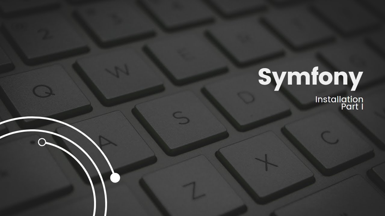 Symfony Application Installation Part I
