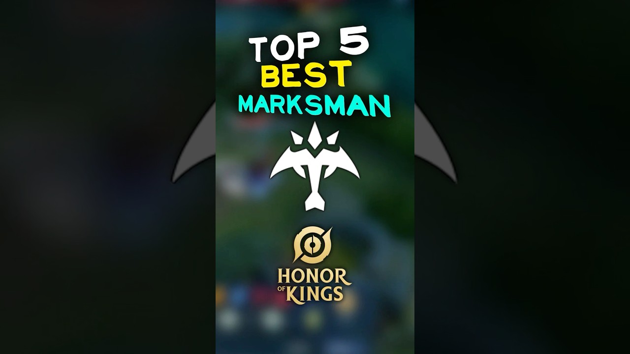 Top 5 Best Marksman to Climb LEGEND Rank | Honor of Kings 