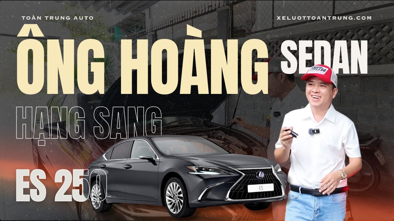 ÔNG HOÀNG SEDAN HẠNG SANG - SIÊU PHẨM Lexus Es250 lại tiếp tục cập bến Toàn Trung Luxury Car