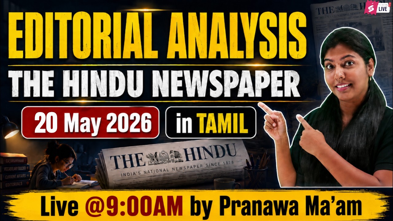 Editorial Analysis in Tamil | The Hindu Newspaper Analysis in Tamil | 20th May 2026 | Pranawa Mam