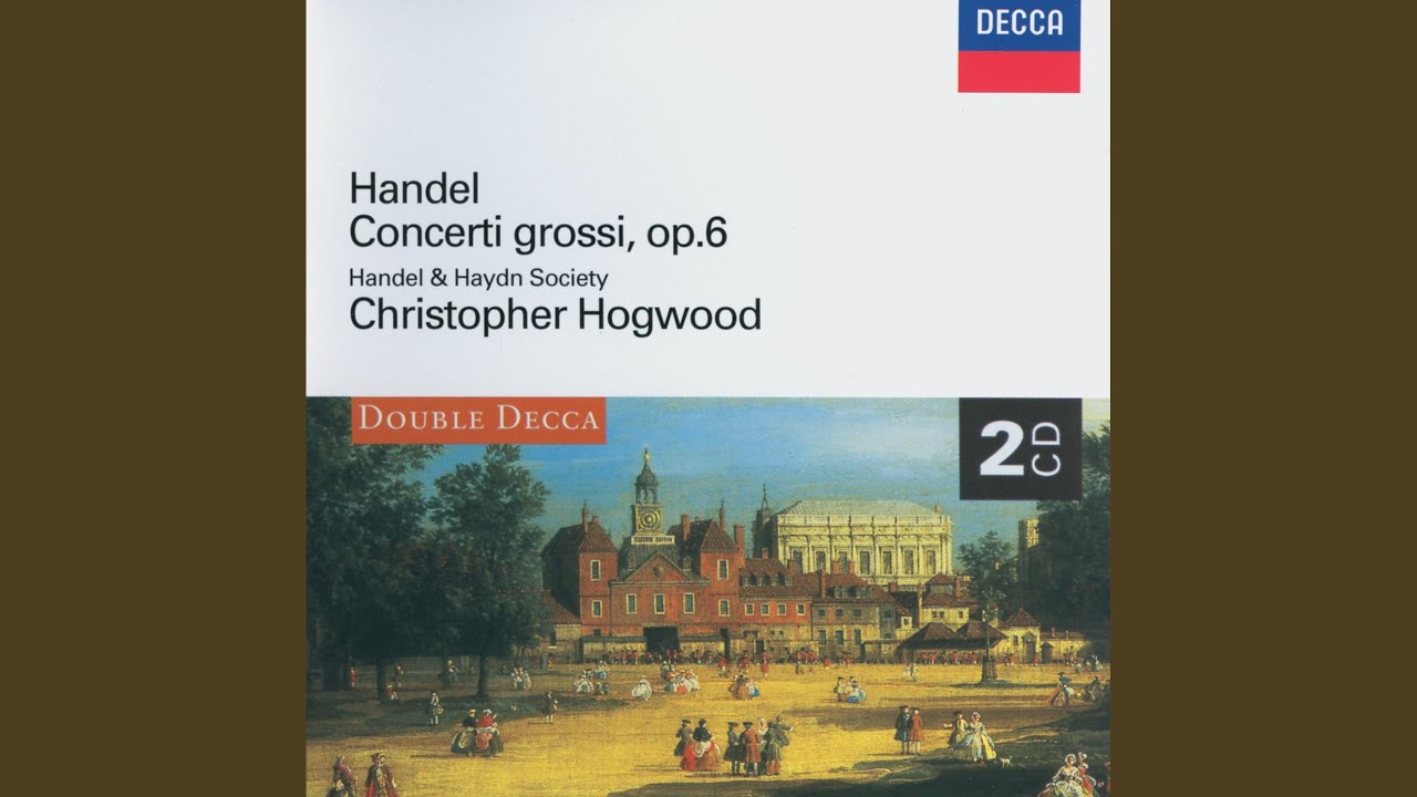 Handel: 12 Concerti grossi, Op. 6 - Concerto grosso in F major, Op. 6, No. 2: 2. Allegro