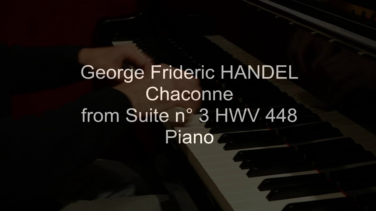 Jean Martin plays Handel Chaconne from Suite n°3 HWV 448 piano