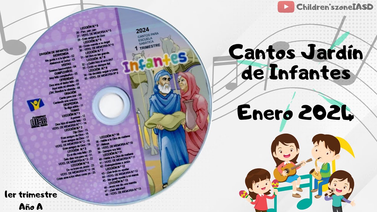 Cantos Jardín de Infantes Completos Enero | Lección 1 - 4 Año A | 2024 | 1er trimestre.