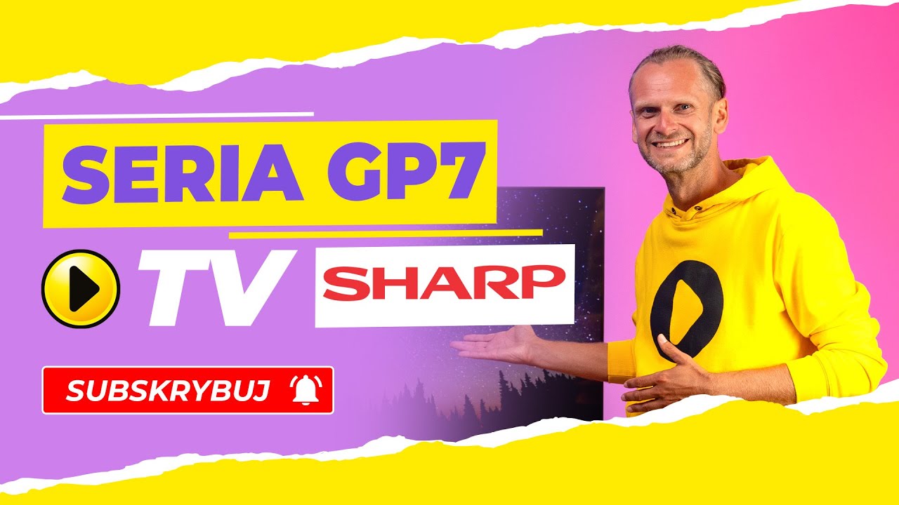 Telewizor SHARP serii GP7 QLED | Poradnik