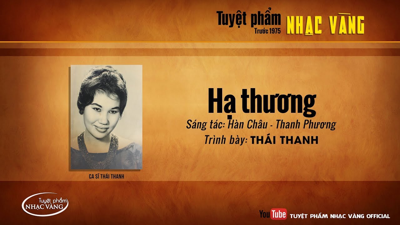 HẠ THƯƠNG - THÁI THANH | TRƯỚC 1975