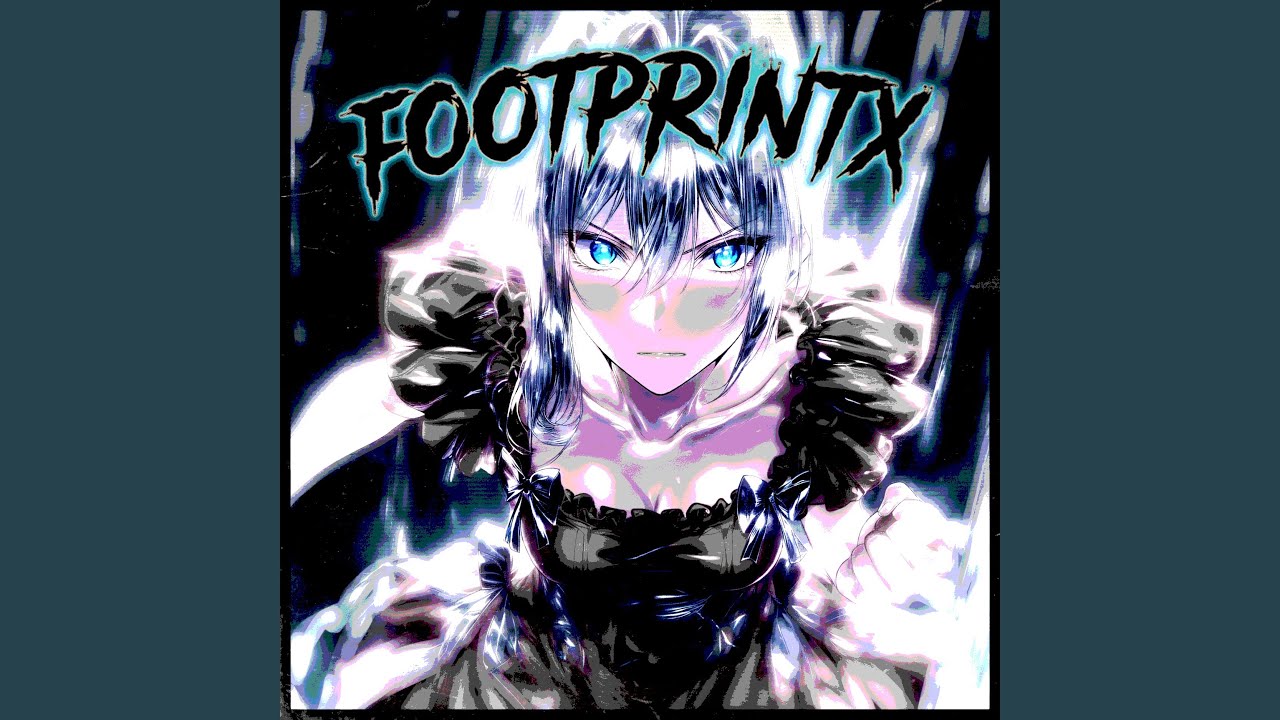 FOOTPRINTX (Slowed)