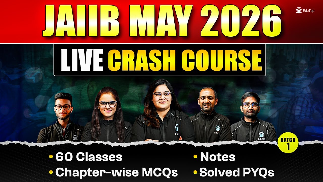 JAIIB May 2026 Live Crash Course | Best Online Coaching for JAIIB | EduTap JAIIB May Batch 2026