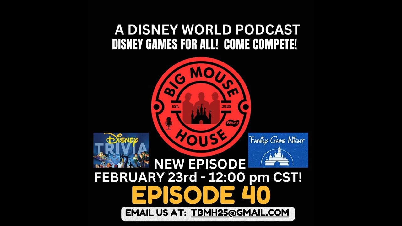 Episode 40 — Disney World Trivia Night: Games, Where Am I? & Would You Rather | The Big Mouse House