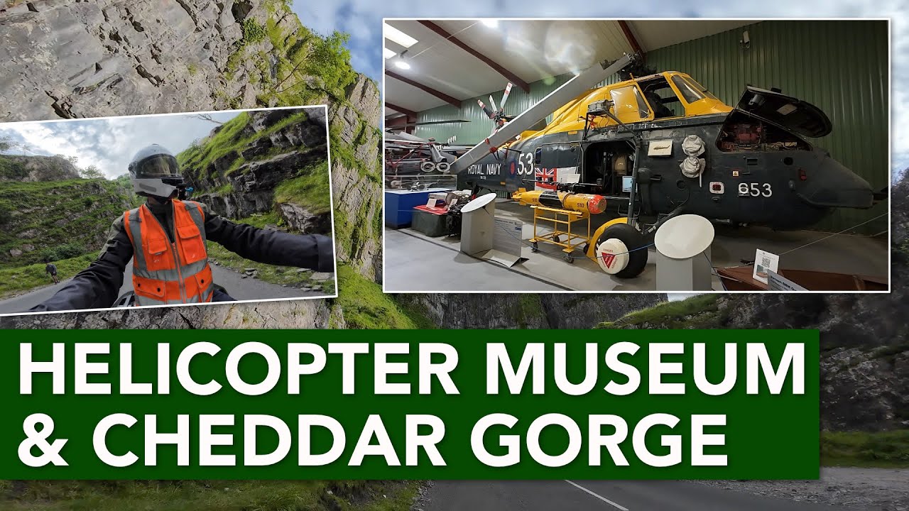 Gorge-ous moto camping weekend, helicopter museum and Cheddar Gorge