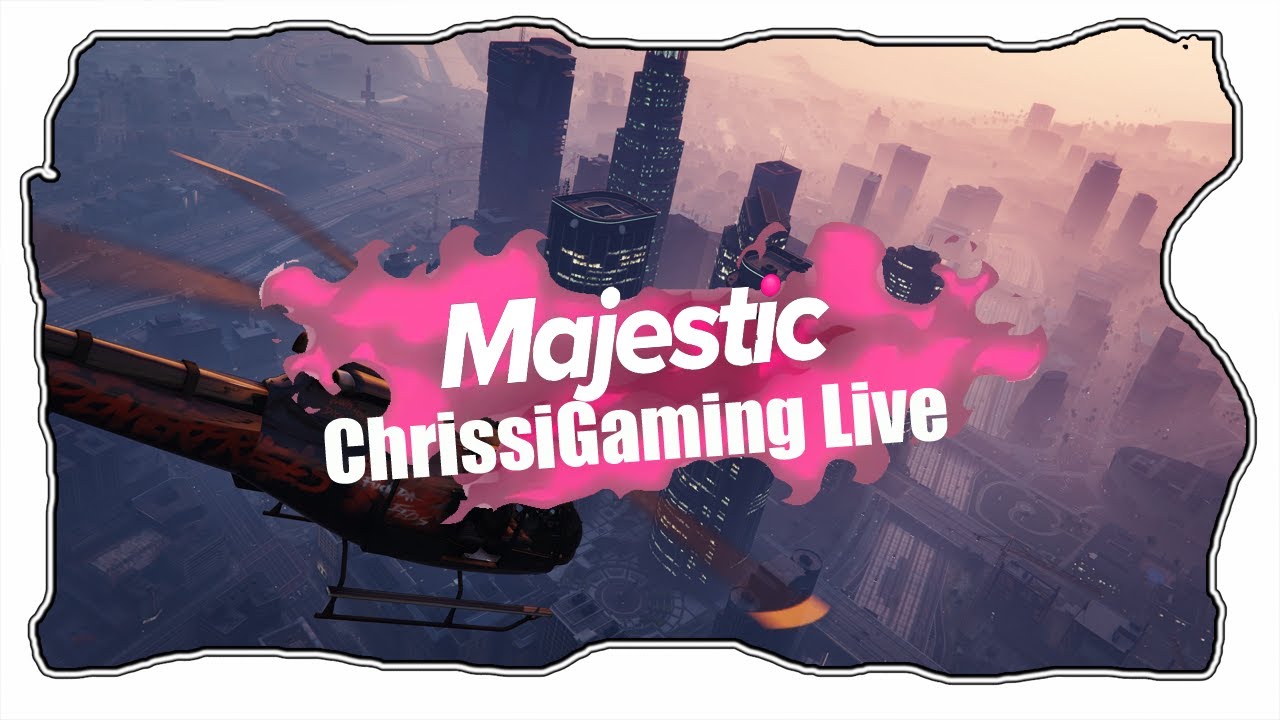 Majestic RP I Livestream I Heute gönnen wir uns was