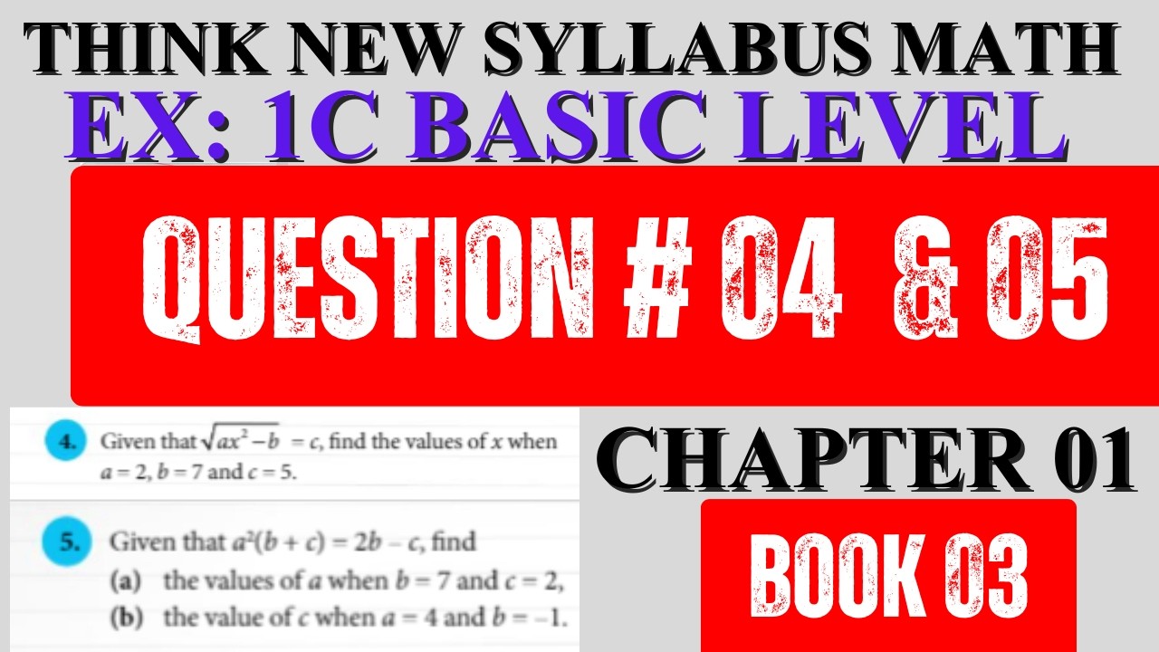 Ex 1C Q4 & Q5 Basic Level | Algebraic Fractions & Formulae | Chapter 1 | Book 3 8th Edition